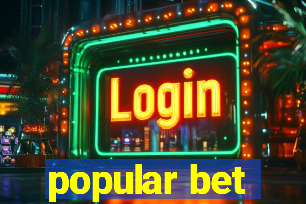 popular bet